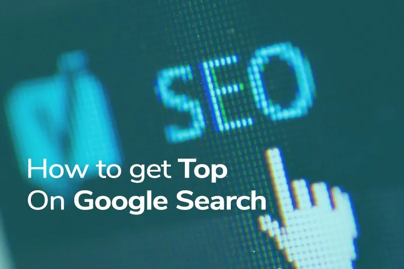 What is SEO? How to get top on Search results?